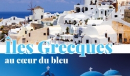 « Iles grecques, au Coeur du Bleu », jusqu’au 28 Avril