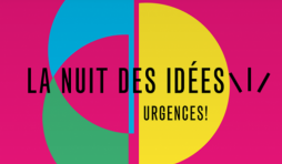 La Nuit des Idees, une nuit dans le monde pour penser ensemble