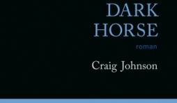 Dark Horse de Craig Johnson  Editions Gallmeister.