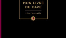 Mon livre de cave de Leon Mazzela    Editions du Chene.