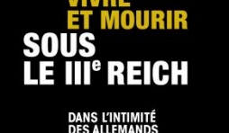 Vivre et mourir sous le IIIe Reich de Peter Fritzsche  Editions Andre Versaille. 
