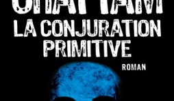 La conjuration primitive de Maxime Chattam  Editions Albin Michel.