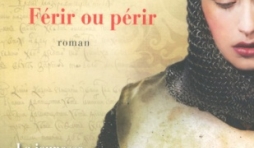 Ferir ou perir de Jean d Aillon   Presses de la Cite.