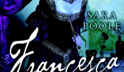 Francesca, La Maitresse des Borgia de Sara Poole  MA Editions.