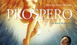 Prospero   Le Mage de Milan Tome 1 de J. Ricosse, JB Djian et O. Legrand   Glenat.