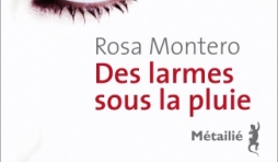 Des larmes sous la pluie de Rosa Montero  Editions Metailie