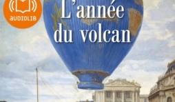 L'annee du volcan de Jean François Parot  AudioLib.