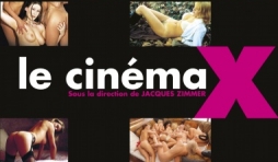 Le Cinema X sous la direction de Jacques Zimmer  Editions La Musardine.