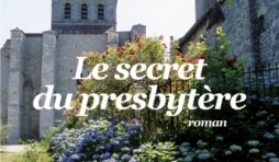Le secret du presbytere de Michel Blondonnet   Editions Albin Michel.