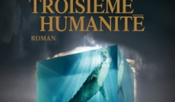 Troisieme humanite de Bernard Werber  Editions Albin Michel.
