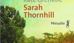 Sarah Thornhill de Kate Grenville   Editions Metailie.