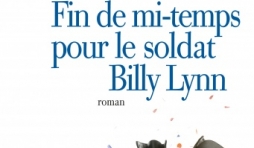 Fin de mi temps pour le soldat Billy Lynn de Ben Fountain  Editions Albin Michel.