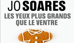 Les yeux plus grands que le ventre de Jo Soares  Editions des Deux Terres.