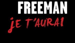 Je t’aurai  de Brian Freeman  Editions Presses de la Cité.