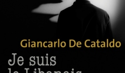 Je suis le Libanais de Giancarlo De Cataldo   Editions Metailie.