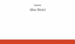 Les  Amants de Joel Schmidt   Editions Albin Michel.