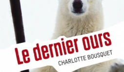 Le dernier ours de Charlotte Bousquet  Editions Attitude