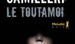Le Toutamoi de Andrea Camilleri   Editions Metailie.