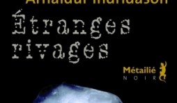 Etranges rivages de Arnaldur Indridason  Editions Metailie.