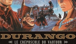 Durango Tome 16, Le Crepuscule du Vautour de Swolfs et Girod  Editions Soleil.