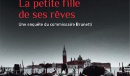 La Petite fille de ses rêves de Donna Leon – Editions Calmann-Levy. 