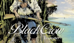 Black Crow Tome 5, Vengeance de Jean Yves Delitte   Glenat.