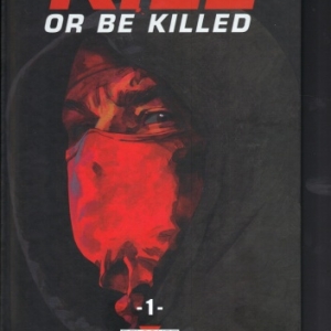 Kill or be killed, tome 1 par Ed Brubaker aux éditions Delcourt