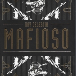 Mafioso, par Ray CELESTIN aux éditions Cherche Midi