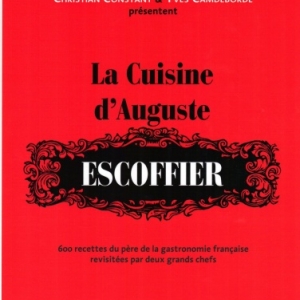 LA CUISINE D'AUGUSTE ESCOFFIER chez Michel Lafon