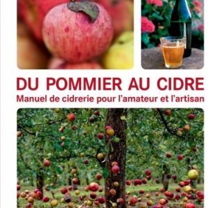 Du pommier au cidre par Claude Jolicoeur chez l’éditeur Rouergue