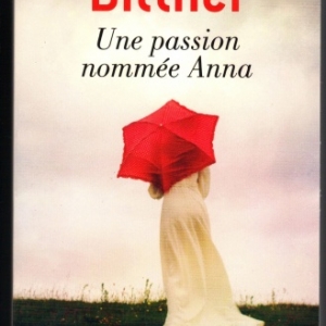 Une passion nommée Anna, par Rosanne Bittner