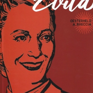 Evita, figure emblématique de l’Argentine des années 1970