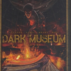 Dark Museum, Tome 2. Le Cri, chez Delcourt