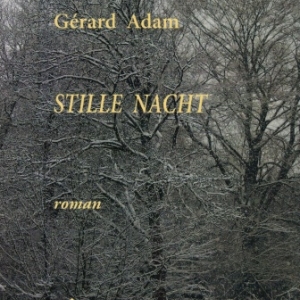 Stille Nacht de Gérard Adam. Aux éditions M.E.O.