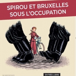 Deux Expos "Spirou et Bruxelles sous l'Occupation", Rue du Lombard, jusqu'au 1er Mars