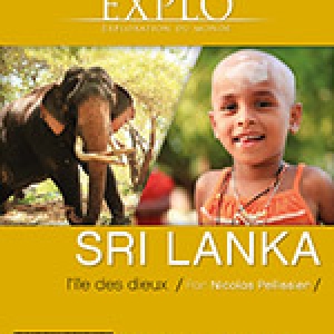 "Exploration du Monde" :  "Sri Lanka, l' île des dieux", jusqu'au 26 Mars