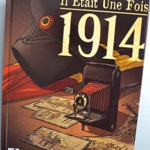 Il Etait Une Fois 1914