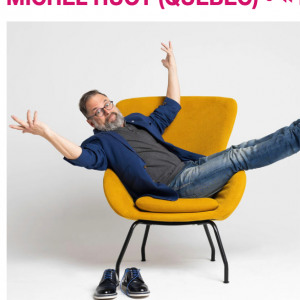 MICHEL HUOT (QUÉBEC) • « Le mentaliste déjanté »