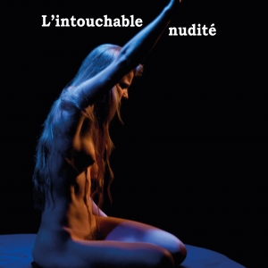 L’intouchable nudité de Rachel Monnat