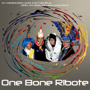 CD de l'Union Wallonne " One Bone Ribote "