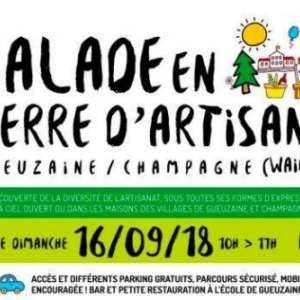 Balade en terre d’Artisans à Gueuzaine et Champagne ( Waimes ) 