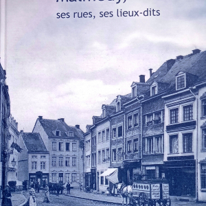 Nouvelle publication : Malmedy : ses rues et ses lieux-dits  ( 45 € )