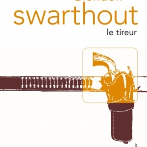 Le tireur de Glendon Swarthout  Editions Gallmeister. 