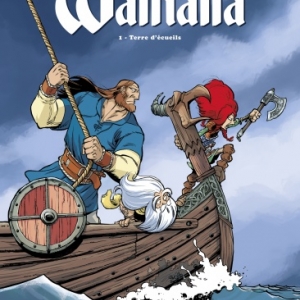 Walhalla Tome 1, Terre d'ecueils de Marc Lechuga et Nicolas Pothier  Glenat.