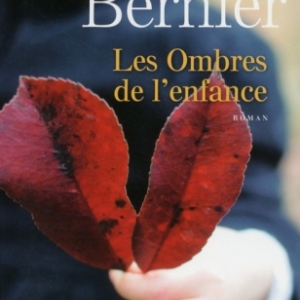 Les Ombres de l enfance de Henriette Bernier   Presses de la Cite.