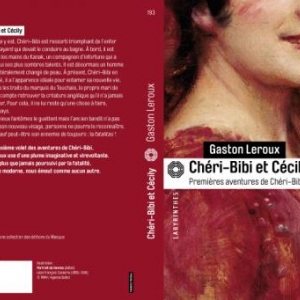 Cheri-Bibi et Cecily de Gaston Leroux  Editions Le Masque.