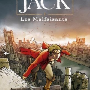 Jack (T1) – Les Malfaisants de Rochebrune & S. Runberg – Dupuis.