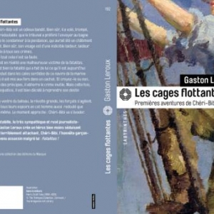 Les cages flottantes de Gaston Leroux  Editions Le Masque.