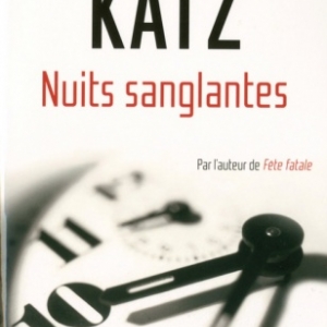 Nuits sanglantes de William Katz   Presses de la Cite.