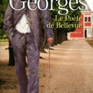Le Poete de Bellevue de Gerard Georges   Presses de la Cite.